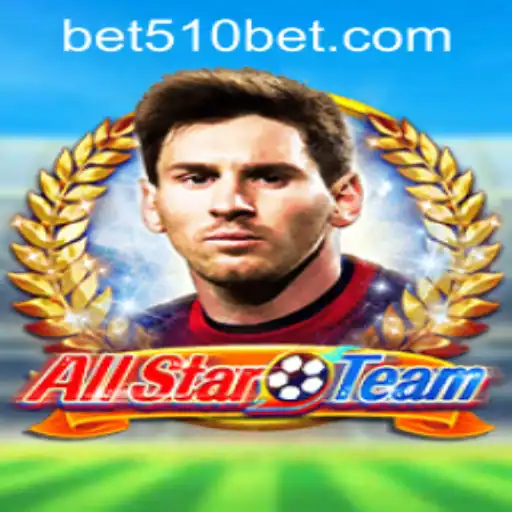 AllStarTeam: The Ultimate Gaming Experience and 510bet PH Login Requirements