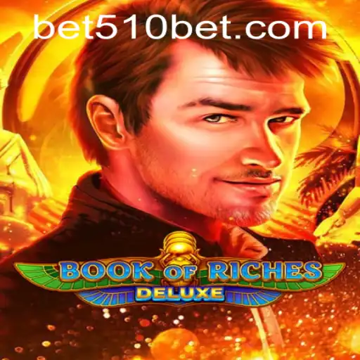 Explore the Exciting World of Book of Riches Deluxe and 510bet PH Login