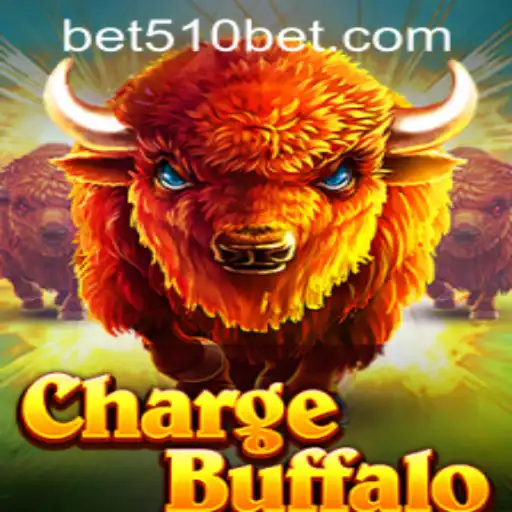 ChargeBuffalo: Master the Wild with 510bet PH Login