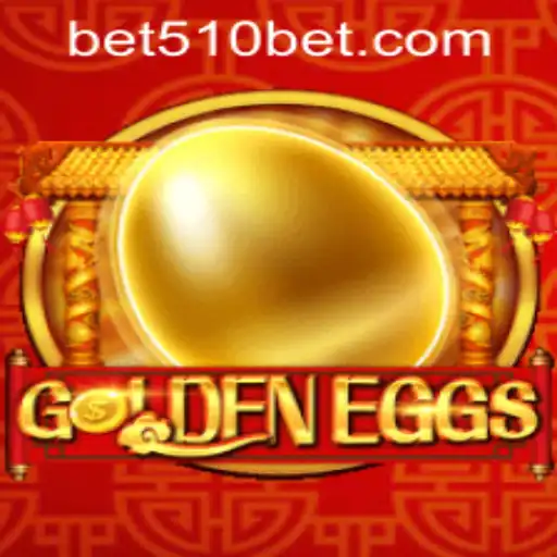 GoldenEggs: A Thrilling Virtual Experience with 510bet PH Login