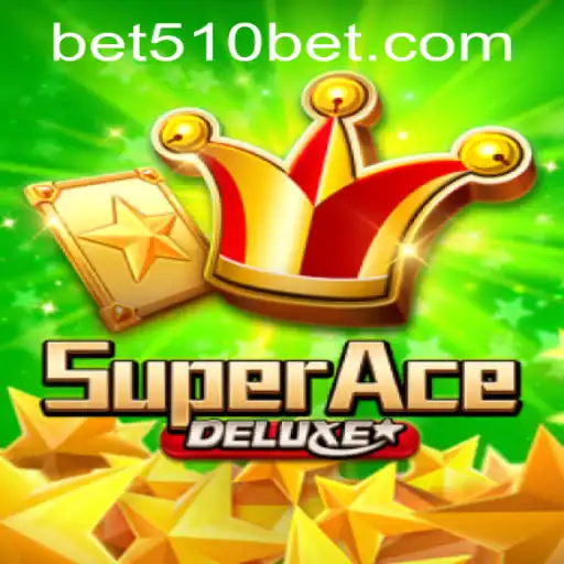 Explore the Thrilling World of SuperAceDeluxe and 510bet PH Login