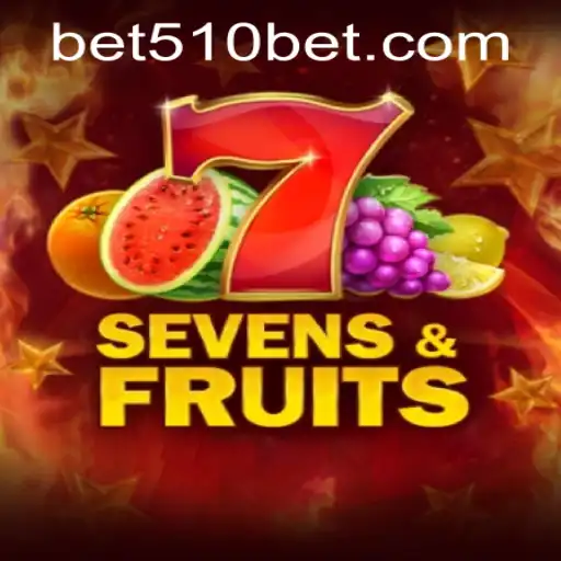 Exploring the Exciting World of SevensFruits and Navigating 510bet PH Login